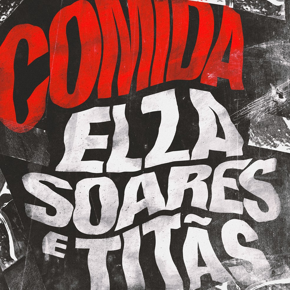 Elza Soares e Titãs regravam o clássico single “Comida”