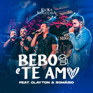 Capa do Single "Bebo e Te Amo". Foto:Divulgação/Internet