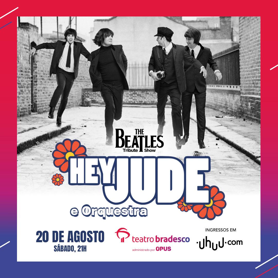 HEY JUDE & ORQUESTRA- BEATLES 60 ANOS. Flyer Oficial